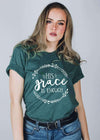 Women's His Grace Is Enough Short Sleeve Casual Tee Shirt in green with inspirational message.